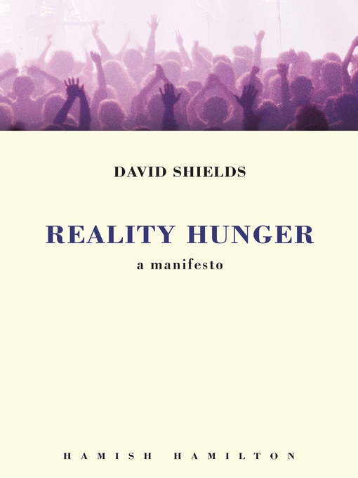 Reality Hunger (eBook): A Manifesto